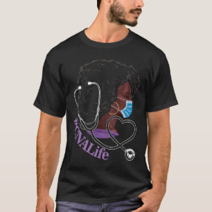 Black Woman CNA Life Emergency Nurse Assitant Firs T-Shirt