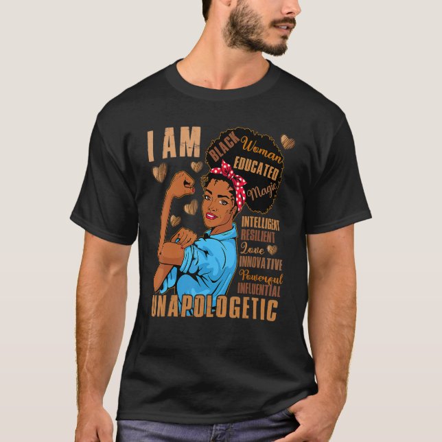 Black Woman Educated Intelligent Resilient Powerfu T-Shirt (Vorderseite)