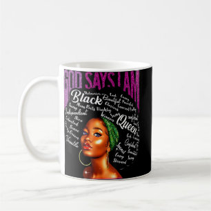 Black Woman God Say I Be African American Lady Bla Kaffeetasse