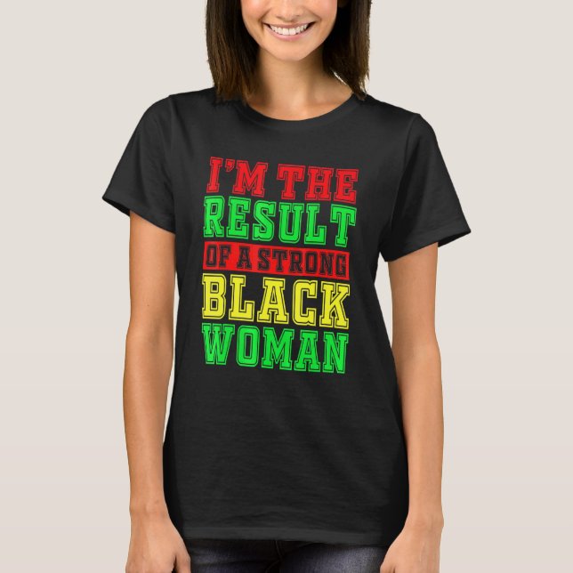 Black Woman Pro Black African American Art T-Shirt (Vorderseite)