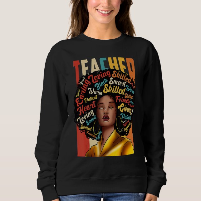 Black Woman Teacher Afro Black History Month_2 Sweatshirt (Vorderseite)
