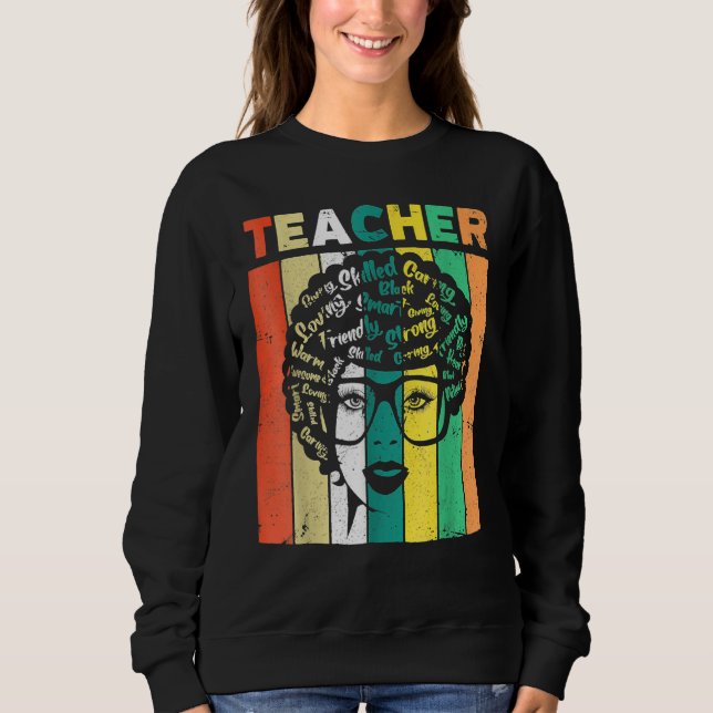Black Woman Teacher Afro Retro Black History Month Sweatshirt (Vorderseite)