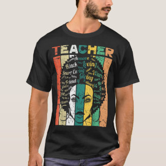 Black Woman Teacher Afro Retro Black History Month T-Shirt