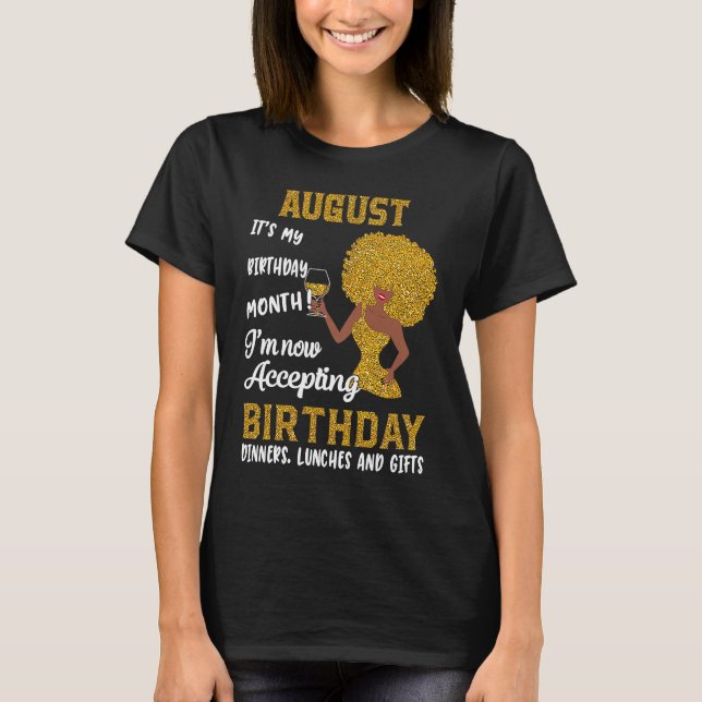 Black Women August Birthday Leo Queens Virgo Girl T-Shirt (Vorderseite)