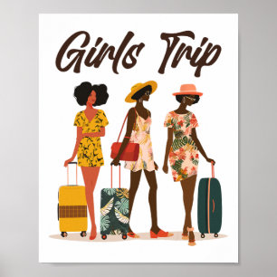Black Women Girls Trip Afro Königin Melanin Afrika Poster