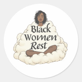 Black Women Rest Runder Aufkleber