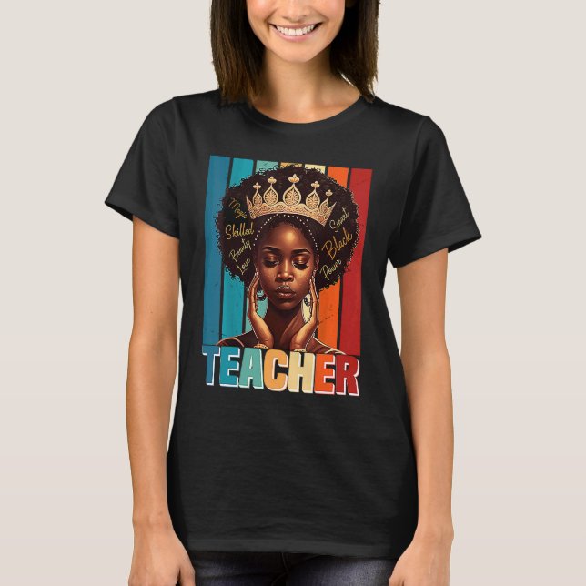 Black Women Teacher Afro Melanin Black History Mon T-Shirt (Vorderseite)