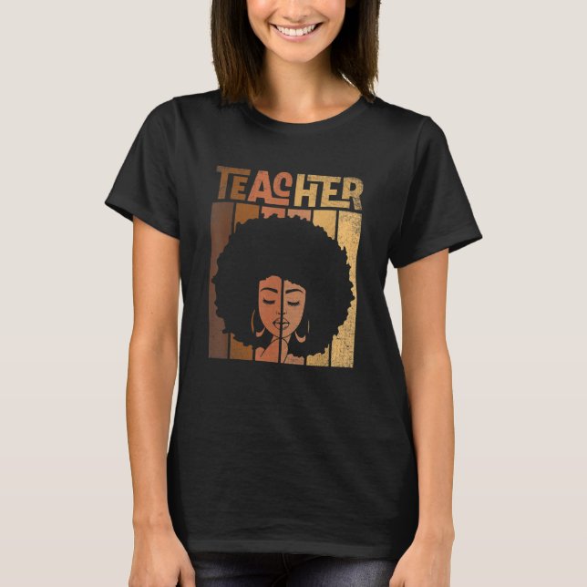 Black Women Teacher Afro Retro Black History Month T-Shirt (Vorderseite)