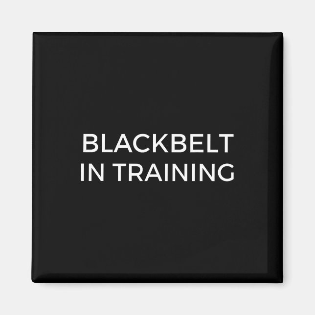 Blackbelt in Training Martial Arts Karate Magnet (Vorne)