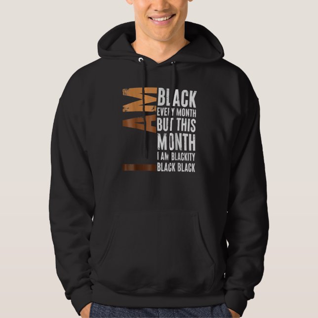 Blackity Black Every Month Black History BHM Afric Hoodie (Vorderseite)