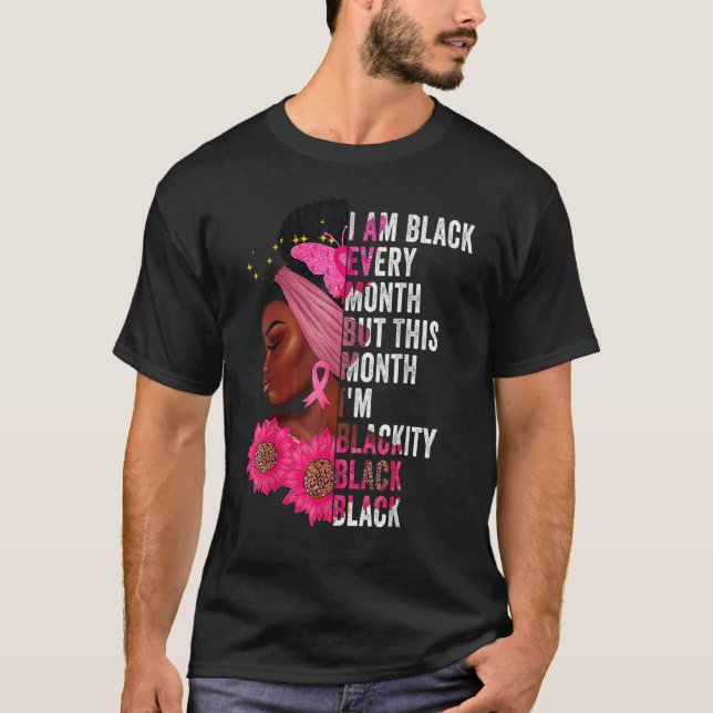 Blackity Black Every Month Black History BHM Afric T-Shirt (Vorderseite)