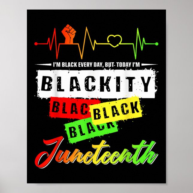 Blackity Black Funny Heartbeat Juneteenth Prix Me Poster (Vorne)