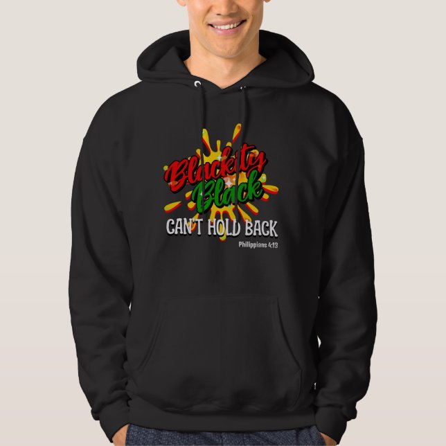 BLACKITY BLACK KANN SICH IM JUNZEHNTEN NICHT WIEDE HOODIE (Vorderseite)