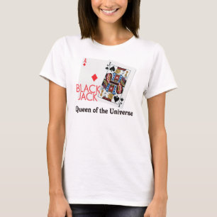 Blackjack-Königin des Universum-Shirts T-Shirt