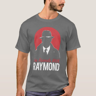 BLACKLIST FREUNDE MIT RAYMOND-Familie T-Shirt