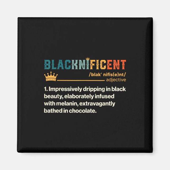 Blacknificent Definition African Black Pride Melan Magnet (Vorne)
