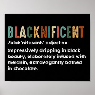 Blacknificent Funny Definition Black History Monat Poster