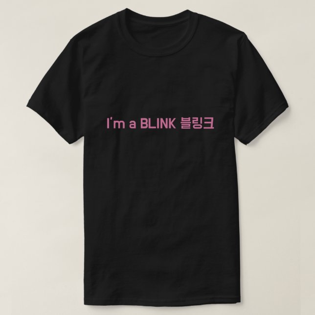 Blackpink Ich bin ein Blink-T - Shirt mit Hangul k (Design vorne)