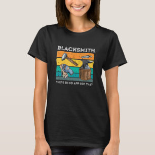 Blacksmith keine App für dieses Retro-Schmiedewerk T-Shirt