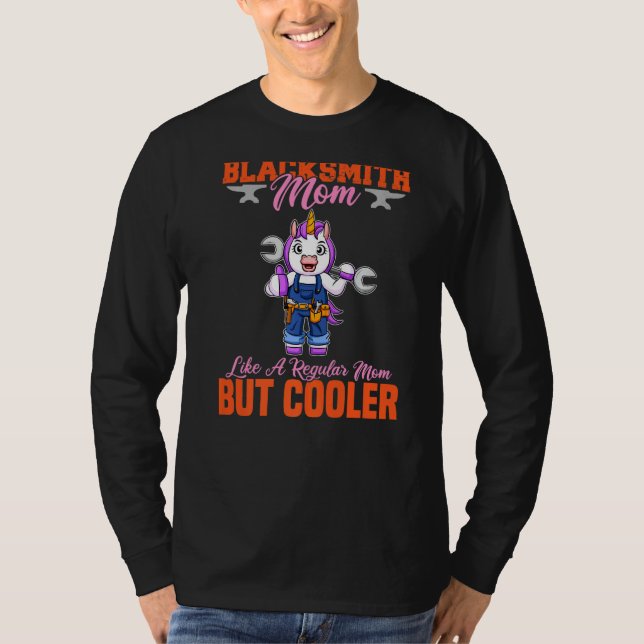 Blacksmith Mom Like A Regualr Mom But Cooler Premi T-Shirt (Vorderseite)
