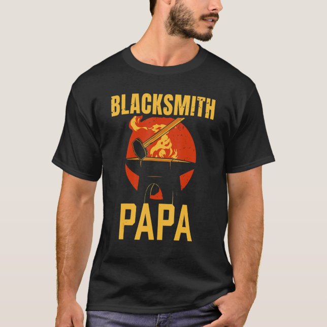 Blacksmith Papa Job Blacksmithing Vater Vater Dadd T-Shirt (Vorderseite)