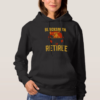 Blacksmith Retiree Job Blacksmithing Retired Retir Hoodie