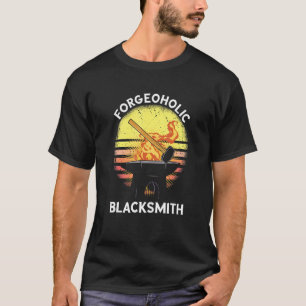 Blacksmith Retro Forge Tools Forge Metalworker A T-Shirt