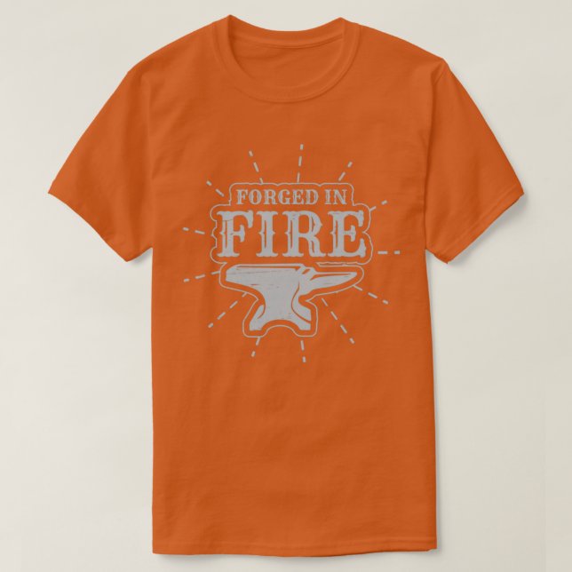 Blacksmith wurde im Feuer geboren T T-Shirt (Design vorne)