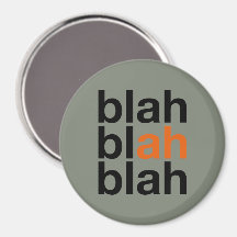 Blah Blah Blah - Minimalistischer Magnet