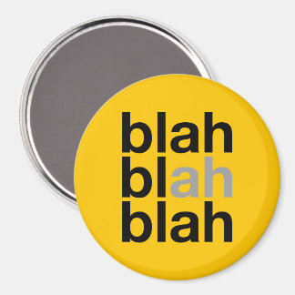Blah Blah Blah - Minimalistischer Magnet