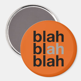 Blah Blah Blah - Minimalistischer Magnet