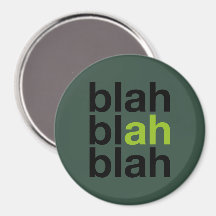 Blah Blah Blah - Minimalistischer Magnet