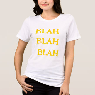 Blah Blah Blah Tri-Blend Shirt
