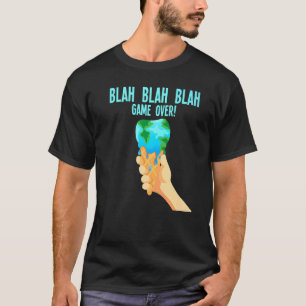 Blah Blah Game über die globale Schmelze von Eis T-Shirt