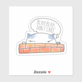 Blah Blah kümmert sich nicht um Kitty Aufkleber