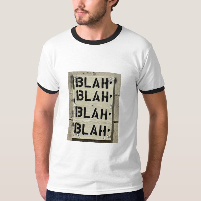 Blah - blah Shirt für Typen (Vorderseite)