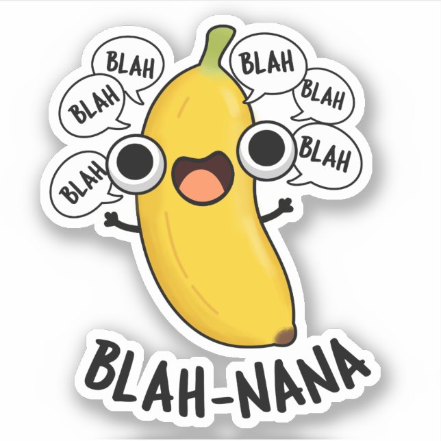 Blah-nana Funny Banana Pun Aufkleber (Vorderseite)
