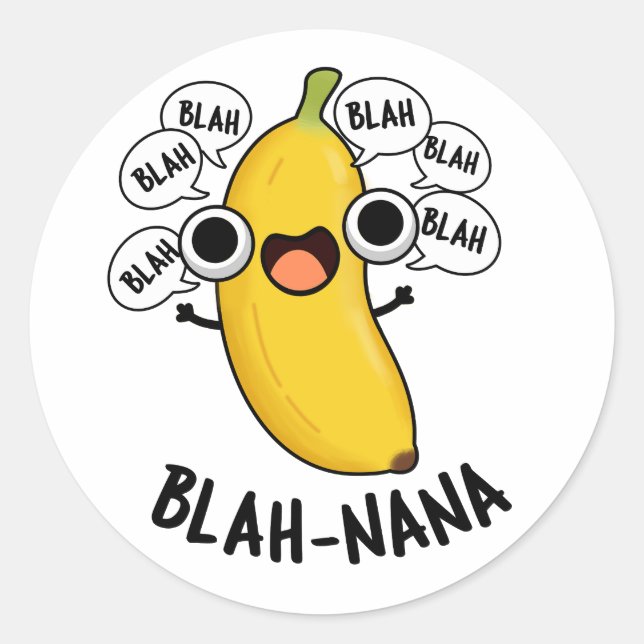 Blah-nana Funny Banana Pun Runder Aufkleber (Vorderseite)