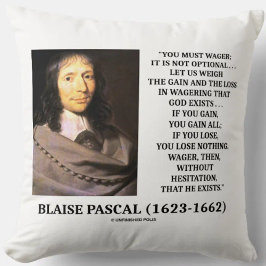 Blaise Pascal Gain Loss Wetten Gott existiert Zita Kissen