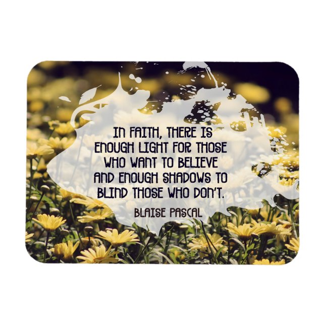 Blaise Pascal Inspiration Zitat "In the Glaube" Fl Magnet (Horizontal)