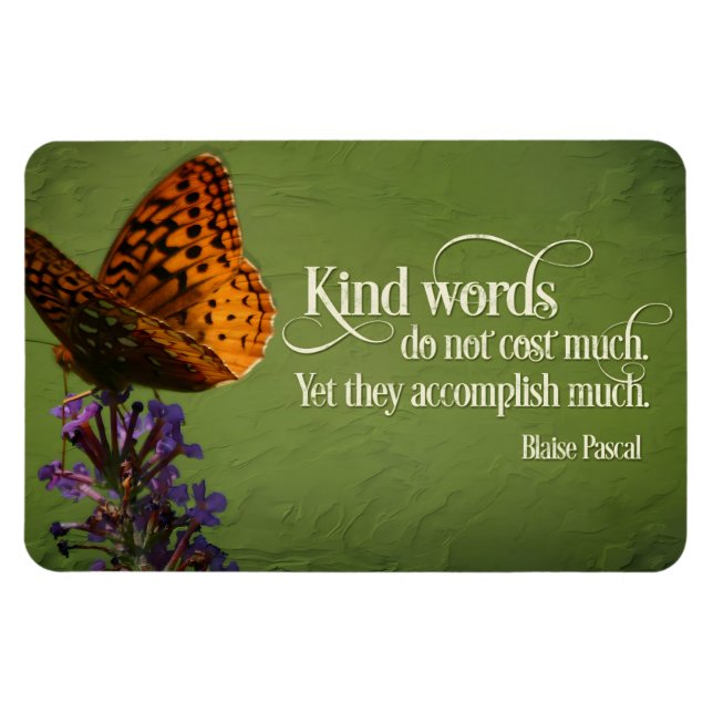 Blaise Pascal Inspiration Zitat "Kind Worte" Magnet (Horizontal)