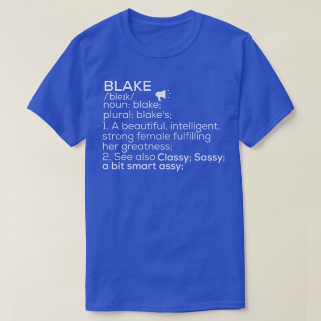 Blake Name Blake Definition Blake Female Name Blak T-Shirt (Design vorne)