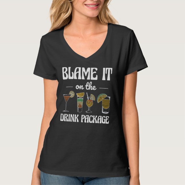 Blame It On the Drink Package Humor Funny Cruise T-Shirt (Vorderseite)