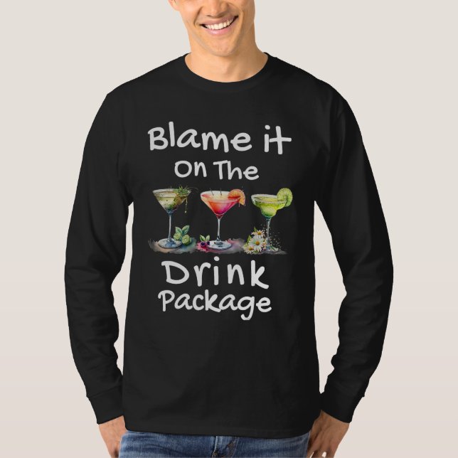 Blame It On The Drink Package T-Shirt (Vorderseite)