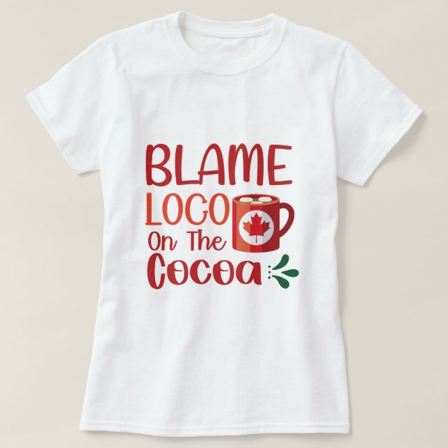 BLAME LOCO AUF DEM Kakao T-Shirt (Design vorne)