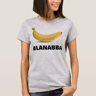 Blanabba T - Shirt