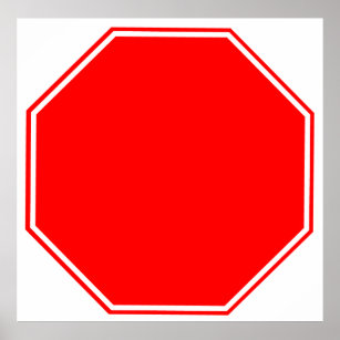 Blank/Customizable Stop Sign Poster