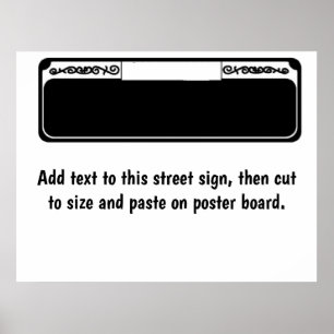 Blank Street Sign, fügen Sie Text zum Signieren hi Poster