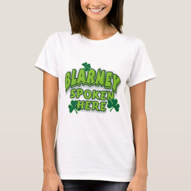 Blarney wird hier gesprochen T-Shirt (Vorderseite)