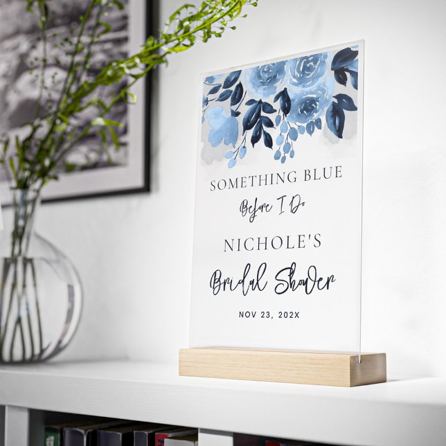 Bläschen etwas Blau vor dem Brautparty Acrylschild (Nothing Blue Before I Do Floral Bridal Shower Acrylic Sign)